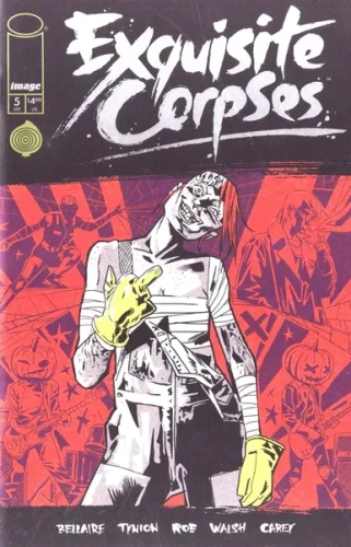 EXQUISITE CORPSES #5 CVR G MICHAEL WALSH SURPRISE FOIL VAR