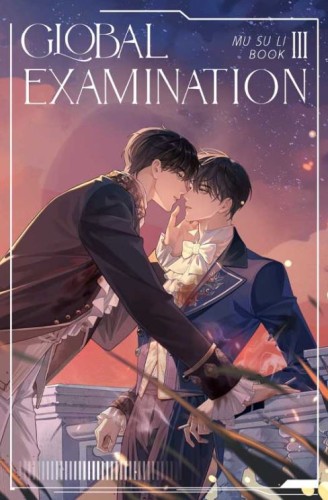 GLOBAL EXAMINATION (NOVEL) VOL 03 ROSMEI (WITH FREEBIES) M-EDITION (MORE FREEBIES)