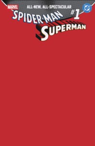 MARVEL/DC: SPIDER-MAN/SUPERMAN #1 TBD ARTIST BLANK VARIANT