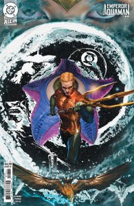 EMPEROR AQUAMAN #16 CVR D ARIEL COLON THINGS TO COME CARD STOCK VAR