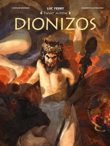 Świat Mitów. Dionizos