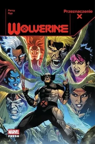 Marvel Fresh. Przeznaczenie X. Wolverine. Tom 2 (9788328175679)
