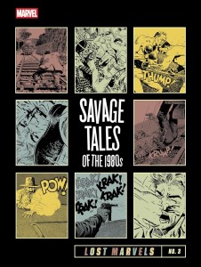 LOST MARVELS HC NO 03 SAVAGE TALES OF THE 1980S