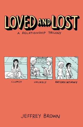 LOVED AND LOST RELATIONSHIP TRILOGY TP (9781603095068)