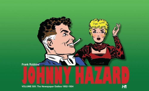 JOHNNY HAZARD DAILIES HC VOL 06 1952 - 1954 (9781613451380)