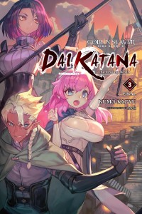 GOBLIN SLAYER SIDE STORY II DAI KATANA NOVEL SC VOL 03
