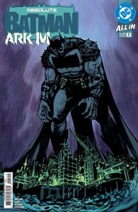 ABSOLUTE BATMAN ARK-M SPECIAL #1 (ONE SHOT) 2nd PTG Second Printing Cvr A Joshua Hixson