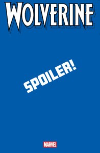 WOLVERINE #19 STEPHEN SEGOVIA SPOILER VAR