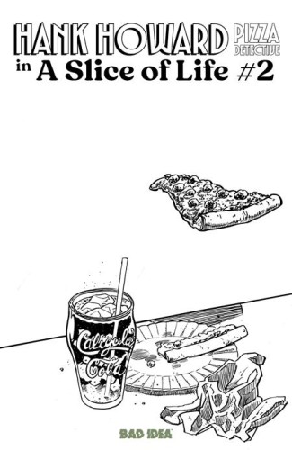 HANK HOWARD PIZZA DETECTIVE A SLICE OF LIFE #2 (OF 2) CVR C DAVID LAPHAM PIZZA SKETCH VAR