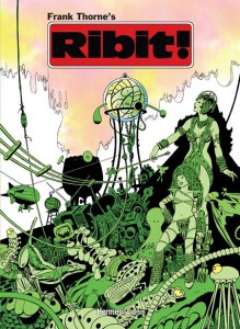 FRANK THORNE LIBRARY HC FRANK THORNES RIBIT EXPANDED REVISED EDITION