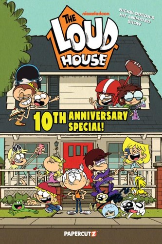 LOUD HOUSE 10TH ANNIVERSARY SPECIAL TP (9781545826713)