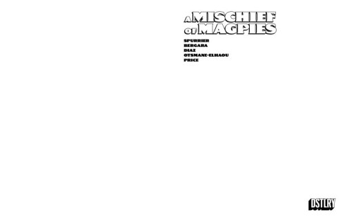 A MISCHIEF OF MAGPIES #1 CVR F BLANK SKETCH VAR