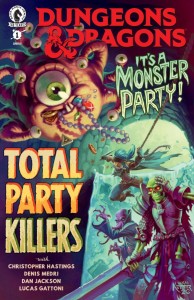 DUNGEONS & DRAGONS: TOTAL PARTY KILLERS #1 (CVR D) (LUKAS KETNER)