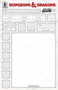 DUNGEONS & DRAGONS: TOTAL PARTY KILLERS #1 (CVR E) (BLANK CVR-CHARACTER SHEET)