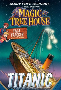 MAGIC TREE HOUSE FACT TRACKER GRAPHIC NOVEL: TITANIC HC