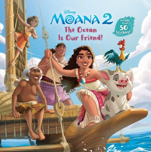 THE OCEAN IS OUR FRIEND! (DISNEY MOANA) HC (9780736446426)