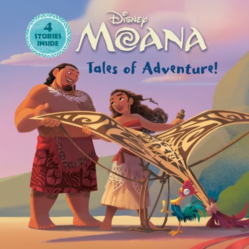 TALES OF ADVENTURE! (DISNEY MOANA) HC (9780736447553)