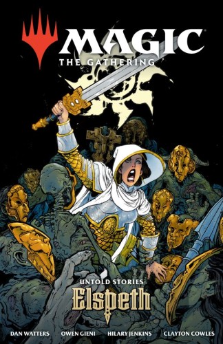 MAGIC: THE GATHERING: UNTOLD STORIES-ELSPETH TP (9781506749761)