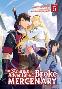 THE STRANGE ADVENTURE OF A BROKE MERCENARY (MANGA) VOL 05 TP