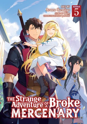 THE STRANGE ADVENTURE OF A BROKE MERCENARY (MANGA) VOL 05 TP (9798891606661)