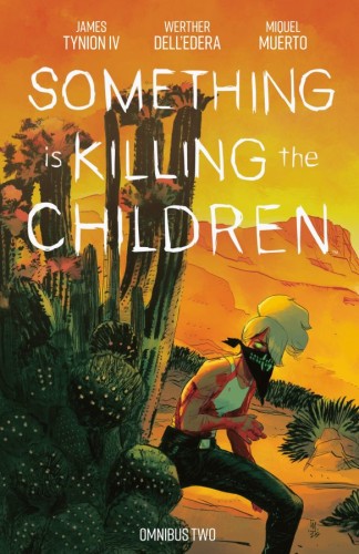 SOMETHING IS KILLING THE CHILDREN OMNIBUS VOL 02 TP (9798892158763)