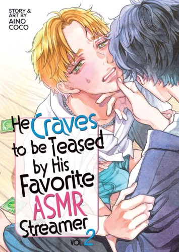 HE CRAVES TO BE TEASED BY HIS FAVORITE ASMR STREAMER VOL 02 TP (9798893736823)