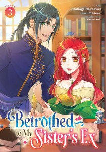 BETROTHED TO MY SISTERS EX (MANGA) VOL 03 TP
