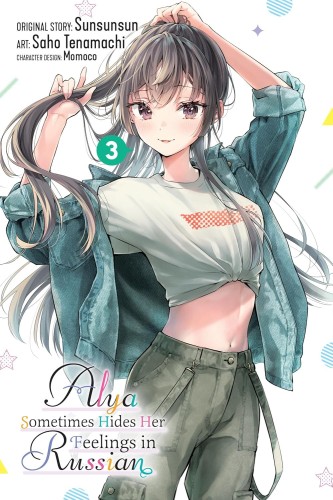 ALYA SOMETIMES HIDES HER FEELINGS IN RUSSIAN GN VOL 03 (9798855413830)