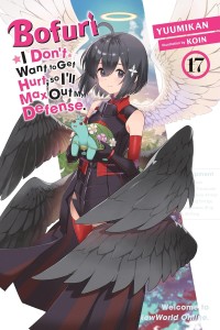 BOFURI I DONT WANT TO GET HURT LIGHT NOVEL VOL 17