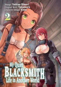 MY QUIET BLACKSMITH LIFE IN ANOTHER WORLD GN VOL 02