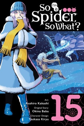 SO IM A SPIDER SO WHAT? GN VOL 15 (9798855427776)