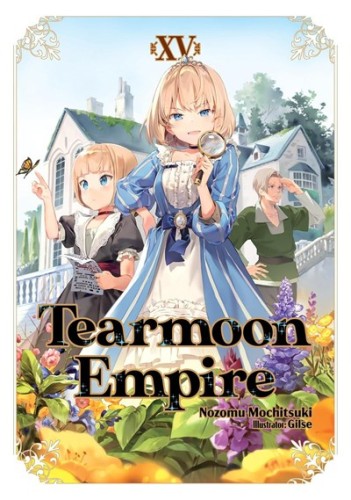 TEARMOON EMPIRE LIGHT NOVEL VOL 15 (9781718374546)