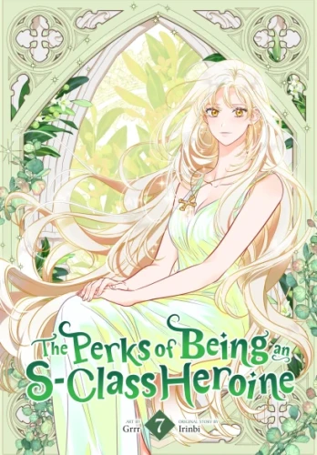 PERKS OF BEING AN S CLASS HEROINE GN VOL 07 (9798400904905)
