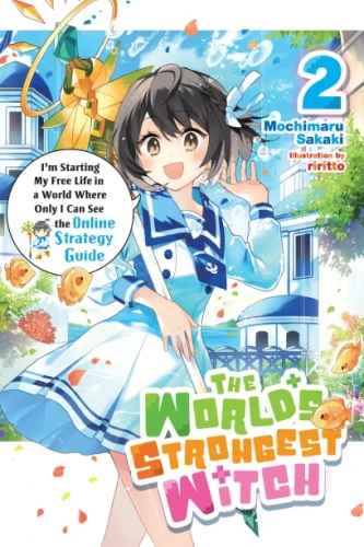 WORLDS STRONGEST WITCH NOVEL SC VOL 02 (9798855414370)