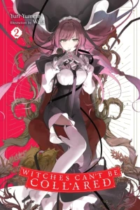 WITCHES CANT BE COLLARED NOVEL SC VOL 02