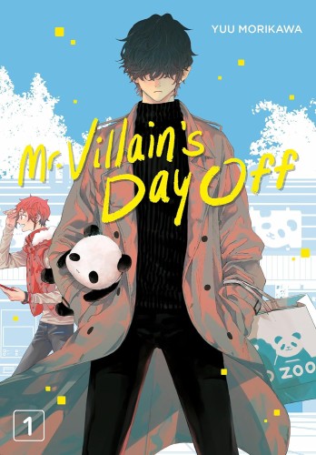 MR VILLAINS DAY OFF GN VOL 01 (9781646092239)