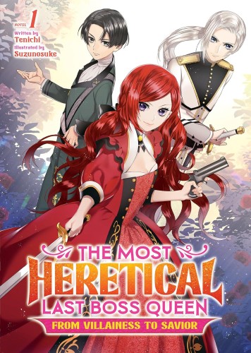 MOST HERETICAL LAST BOSS QUEEN VILLAINESS L NOVEL VOL 01 (9781648278426)