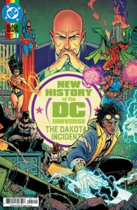 NEW HISTORY OF THE DC UNIVERSE THE DAKOTA INCIDENT #1 (ONE SHOT) 2nd PTG Second Printing Cvr A Diego Olortegui