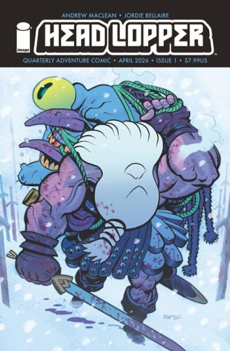 HEAD LOPPER #1 (2026) CVR D DYLAN BURNETT VAR