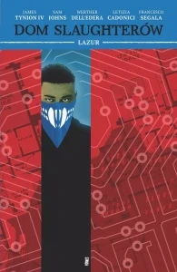 Dom Slaughterów. Lazur. Tom 6