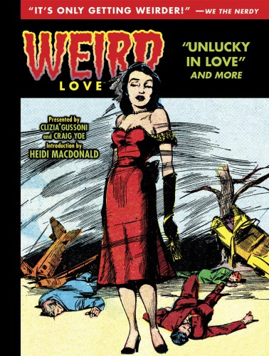 WEIRD LOVE UNLUCKY IN LOVE HC (9781631408892)