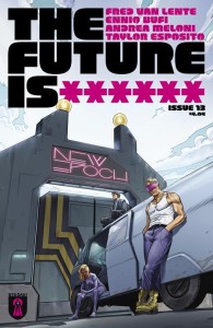 FUTURE IS ****** #13 CVR B ENNIO BUFI VAR