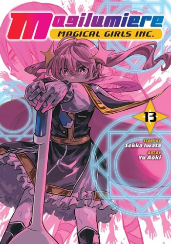 MAGILUMIERE MAGICAL GIRLS INC GN VOL 13 (9781974763153)