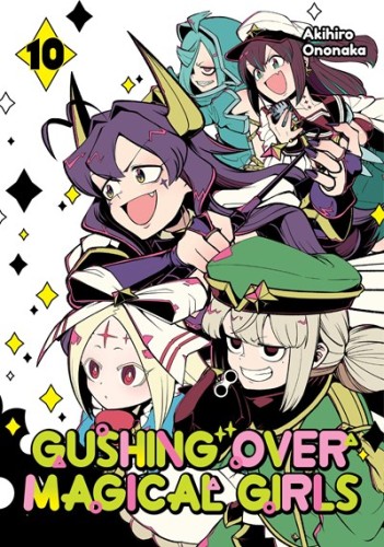 GUSHING OVER MAGICAL GIRLS GN VOL 10 (9781718339392)