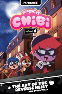 MIRACULOUS LADYBUG CHIBI HC VOL 06 THE ART OF THE REVERSE HEIST AND OTHER TALES