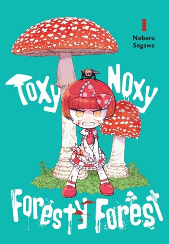 TOXY NOXY FORESTY FOREST GN VOL 01 (9798855418538)