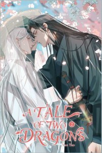 A TALE OF TWO DRAGONS (MANHUA) VOL 02 ROSMEI (WITH FREEBIES)
