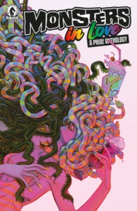 MONSTERS IN LOVE: A PRIDE ANTHOLOGY ONE-SHOT (CVR A) (V. Gagnon)