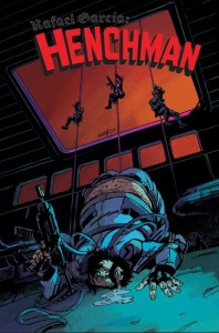 RAFAEL GARCIA HENCHMAN #3 (OF 4) CVR A GUSTAFFO VARGAS