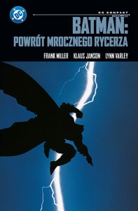 Batman. Powrót Mrocznego Rycerza